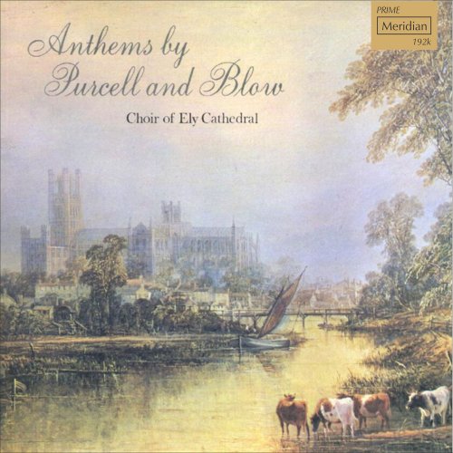 Choir of Ely Cathedral - Anthems by Purcell and Blow (2018) [Hi-Res]