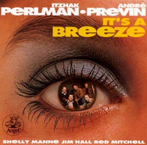 Itzhak Perlman & Andre Previn - It's A Breeze (1981)