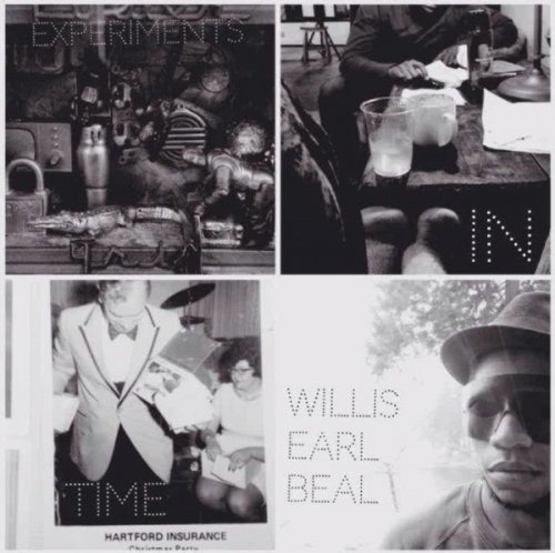 Willis Earl Beal - Experiments In Time (2014)