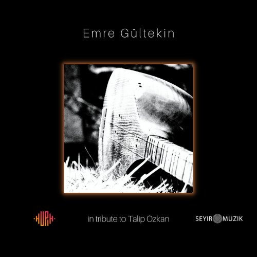 Emre Gültekin - In Tribute to Talip Özkan (2021)