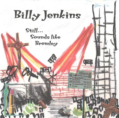 Billy Jenkins - Still Sounds Like Bromley (1997)