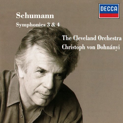 The Cleveland Orchestra, Christoph von Dohnányi - Schumann: Symphonies Nos. 3 & 4 (1989)