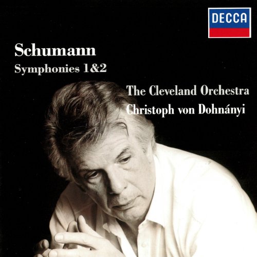 The Cleveland Orchestra, Christoph von Dohnányi - Schumann: Symphonies Nos. 1 & 2 (1988)