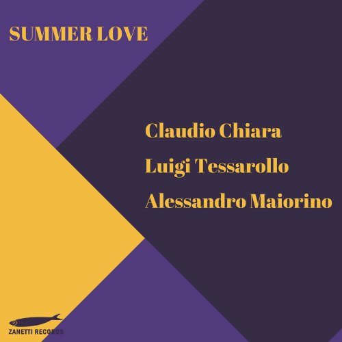 Claudio Chiara - Summer Love (feat. Luigi Tessarollo, Alessandro Maiorino) (2021) Hi-Res