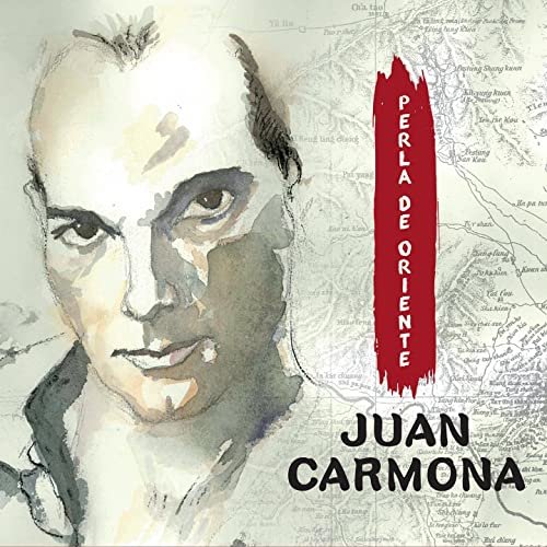 Juan Carmona - Perla de Oriente (2016) [Hi-Res]