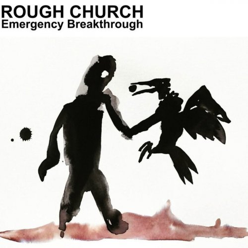 Rough Church - Emergency Breakthrough (2020)