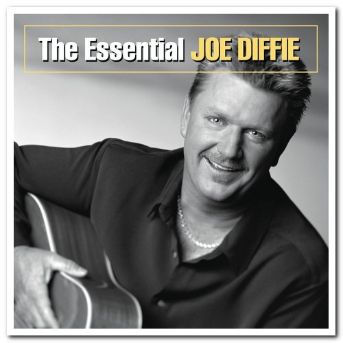 Joe Diffie - The Essential Joe Diffie (2003)