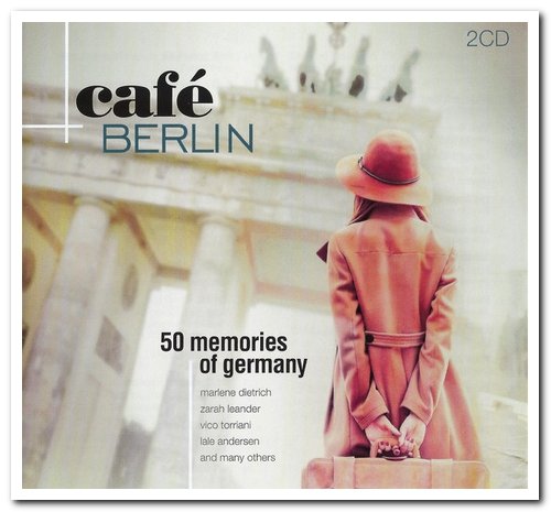 VA - Café Berlin - 50 Memories of Germany [2CD Remastered Set] (2017)
