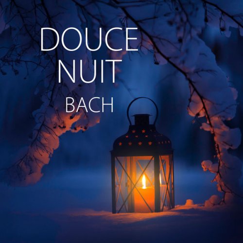 Va Douce Nuit Bach 21 Flac Download On Israbox