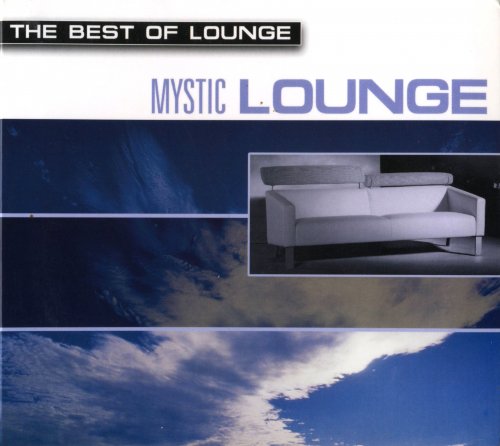 VA - The Best Of Lounge: Mystic Lounge (2001)