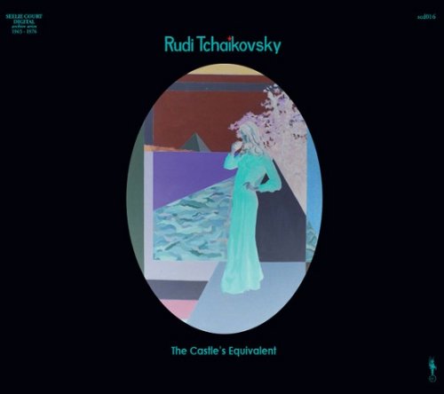 Rudi Tchaikovsky - The Castle's Equivalent (Remastered) (1975/2021)