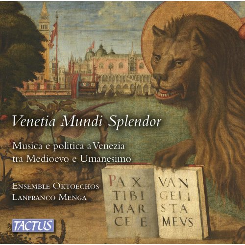 Ensemble Oktoechos - Venetia Mundi Splendor (2017) Hi-Res