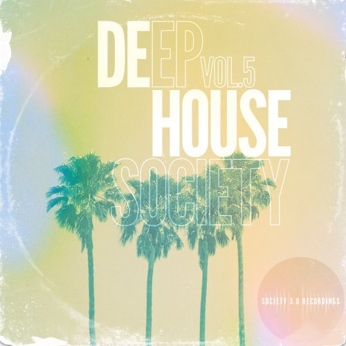 VA - Deep House Society, Vol. 5 (2021)