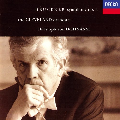 Christoph von Dohnányi, The Cleveland Orchestra - Bruckner: Symphony No. 5 (1993)