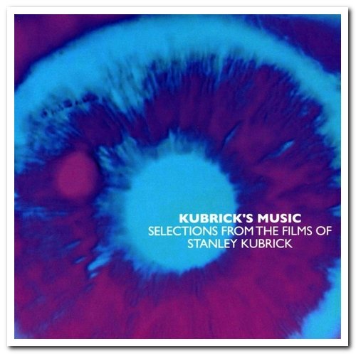 VA - Kubrick's Music: Selections From The Films Of Stanley Kubrick [4CD Box Set] (2018)