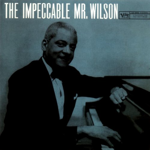 Teddy Wilson - The Impeccable Mr. Wilson (1957)