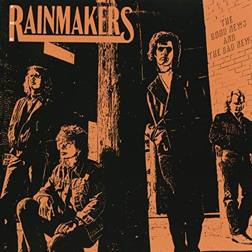 The Rainmakers - The Good News And The Bad News (1989)