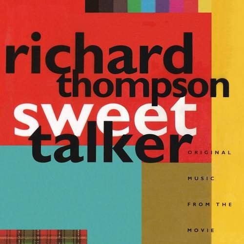 Richard Thompson - Sweet Talker (1991)