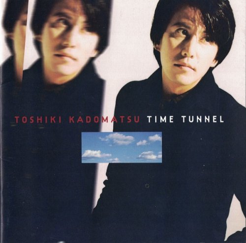 Toshiki Kadomatsu - TIME TUNNEL (1999)