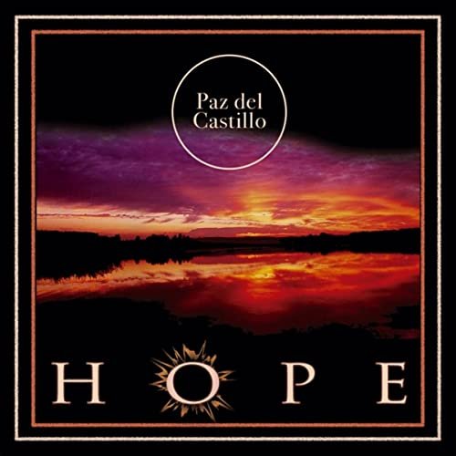 Paz Del Castillo - Hope (2021)