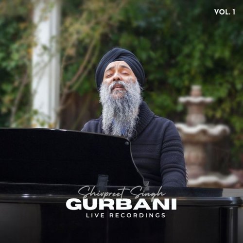 Shivpreet Singh - Gurbani, Vol. 1 (2021) [Hi-Res]