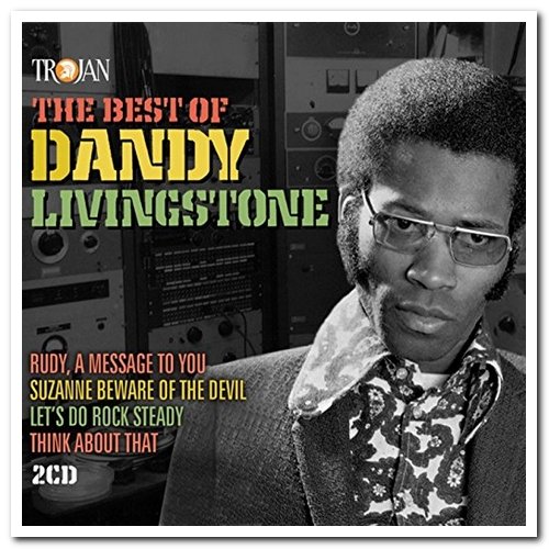 Dandy Livingstone - The Best of Dandy Livingstone (2017) [CD Rip]