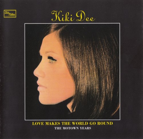 Kiki Dee - Love Makes The World Go Round · The Motown Years (2005)
