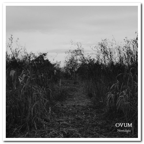 Ovum - Nostalgia (2016)