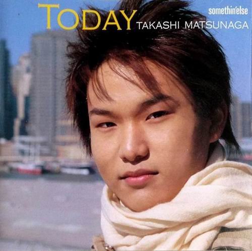 Takashi Matsunaga - Today (2004)