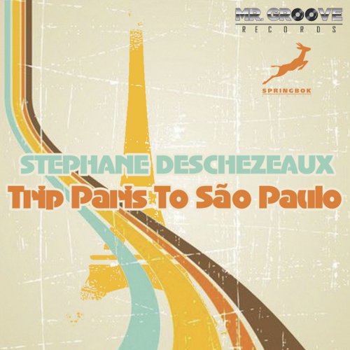 Stéphane Deschezeaux - TRIP PARIS TO SAO PAULO (2021)