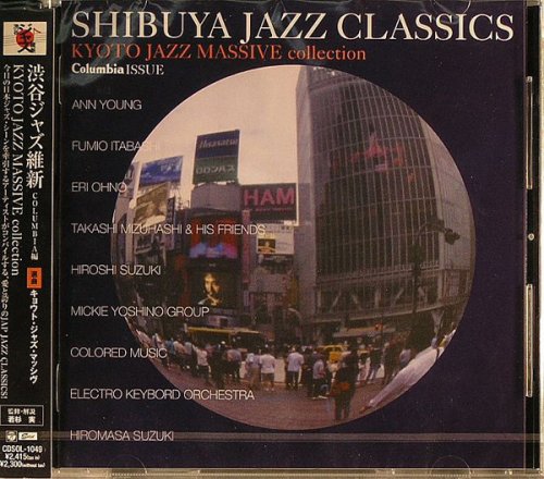 Kyoto Jazz Massive - Shibuya Jazz Classics - Kyoto Jazz Massive Collection - Columbia Issue (2002)