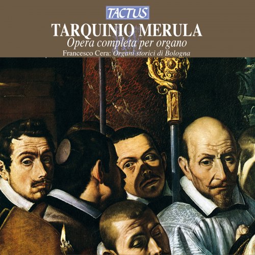 Francesco Cera - Merula: Complete Works for organ (2012)