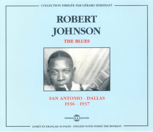 Robert Johnson - San Antonio - Dallas · 1936 - 1937 (1985)