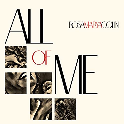 Rosa Marya Colin - All of Me (2021)