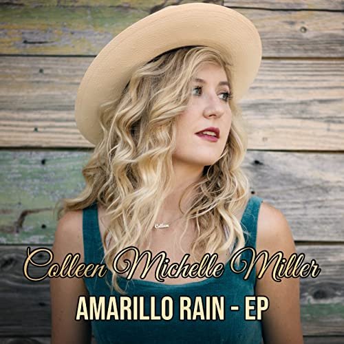 Colleen Michelle Miller - Amarillo Rain EP (2021)