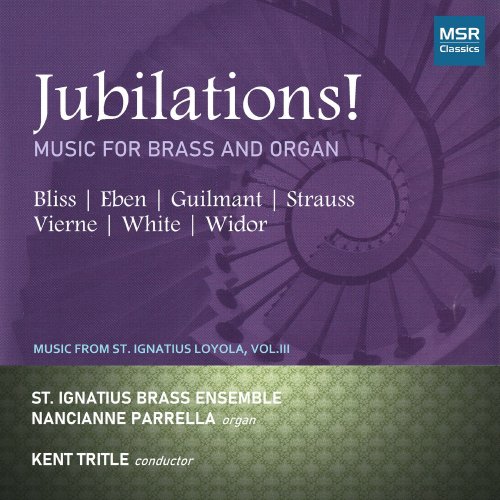 St. Ignatius Brass Ensemble - Jubilations! Music for Brass and Organ (2021)