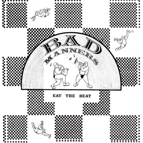 Bad Manners - Eat The Beat (2021)