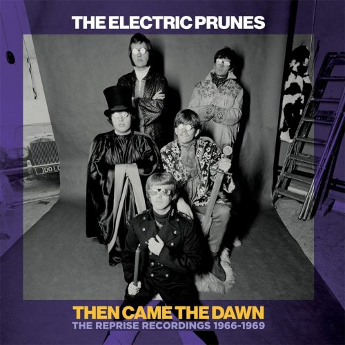 The Electric Prunes - Then Came the Dawn: The Reprise Recordings 1966-1969 (2021)