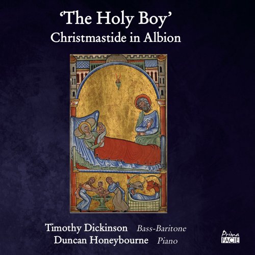 Timothy Dickinson, Duncan Honeybourne - 'The Holy Boy': Christmastide in Albion (2021) [Hi-Res]