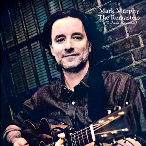 Mark Murphy - The Remasters (All Tracks Remastered) (2021)