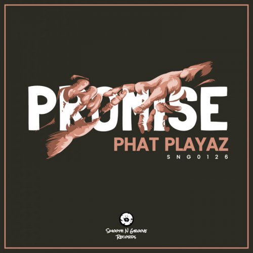 Phat Playaz - Promise (2021)