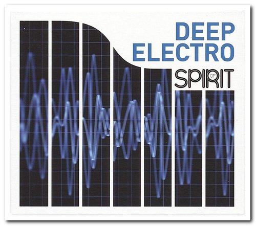 VA - Spirit Of Deep Electro [4CD Box Set] (2014)