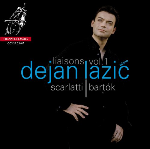 Dejan Lazic - Scarlatti, Bartók: Liaisons Vol. 1 (2018) [SACD]