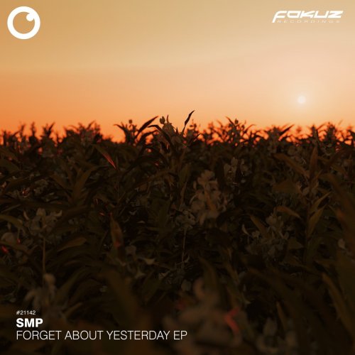 SMP - Forget About Yesterday EP (2021) FLAC