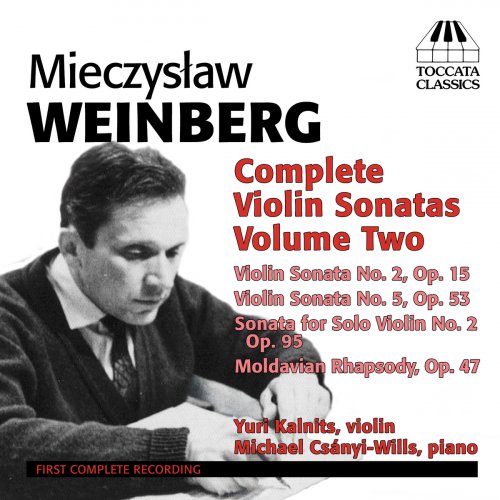 Yuri Kalnits - Weinberg: Complete Violin Sonatas, Vol. 2 (2013)