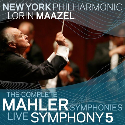 Lorin Maazel, New York Philharmonic - Mahler: Symphony No. 5 (Live) (2009)