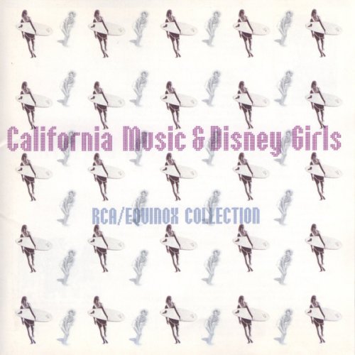 Various Artist - California Music & Disney Girls: RCA/Equinox Collection (2000)