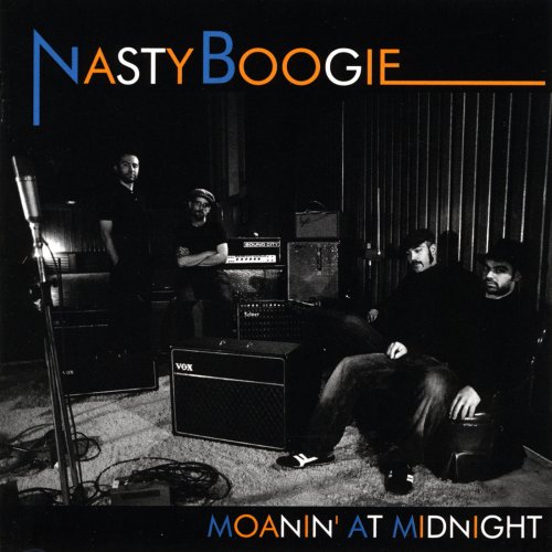 Nasty Boogie - Moanin´at Midnight (2009)