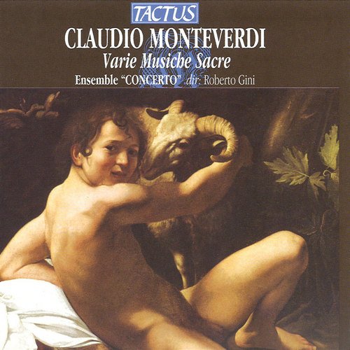 Ensemble "Concerto", Roberto Gini - Claudio Monteverdi - Varie Musiche Sacre a una e due voci (2004)