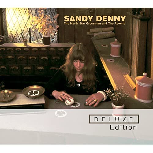 Sandy Denny - The North Star Grassman and The Ravens (Deluxe Edition) (2010)